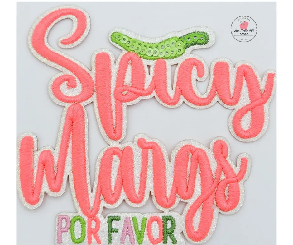 "Spicy Margs Por Favor" Patch by When Pigs Fly Goods