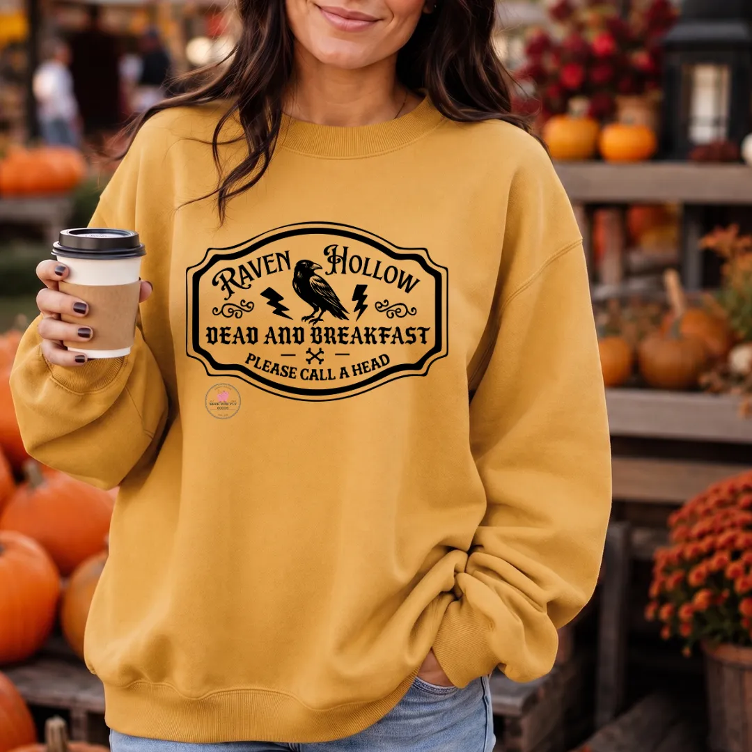 Raven Hollow Dead & Breakfast Sweatshirt by When Pigs Fly Goods