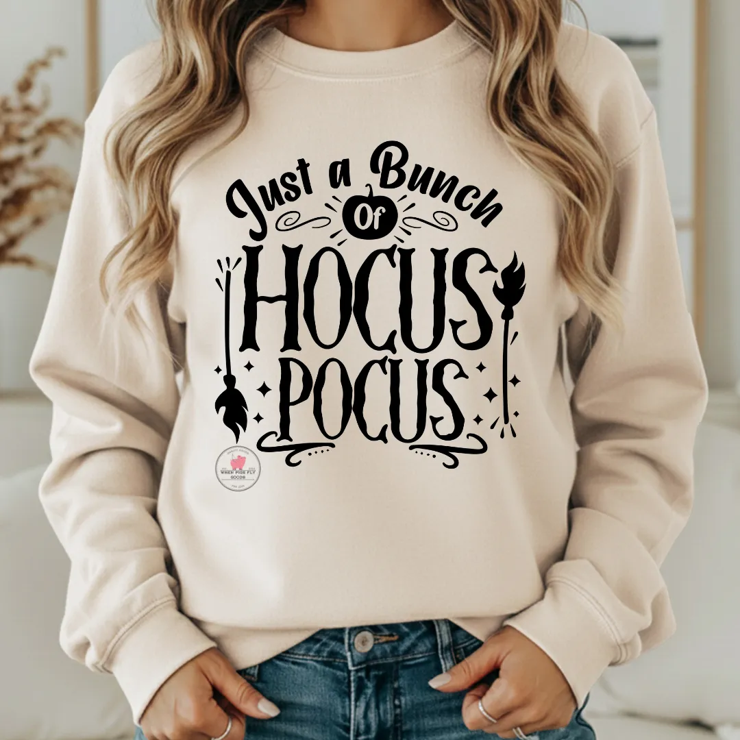 Just a Bunch of Hocus Pocus Sweatshirt by When Pigs Fly Goods