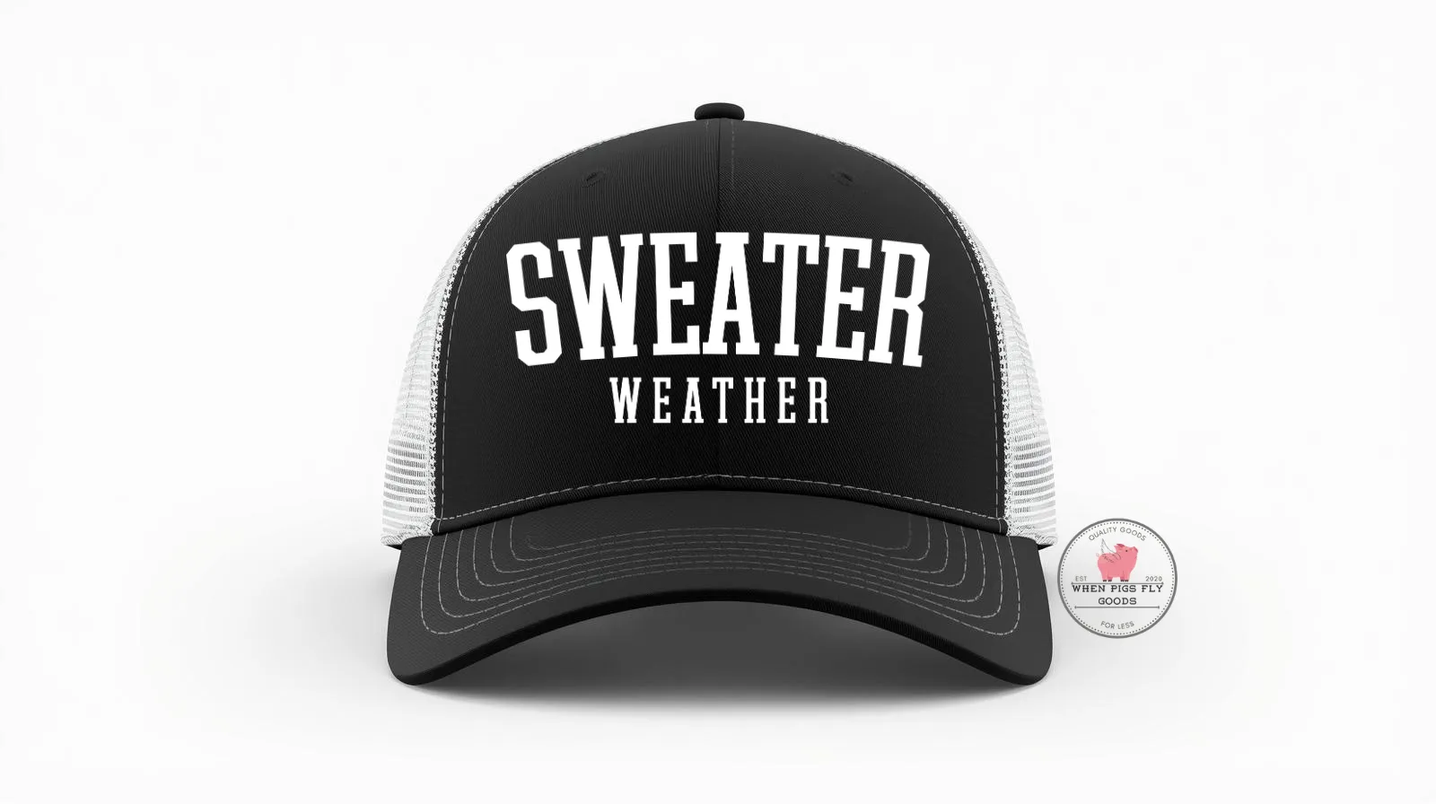 Get cozy with our black and white Sweater Weather trucker Hat by When Pigs Fly Goods
