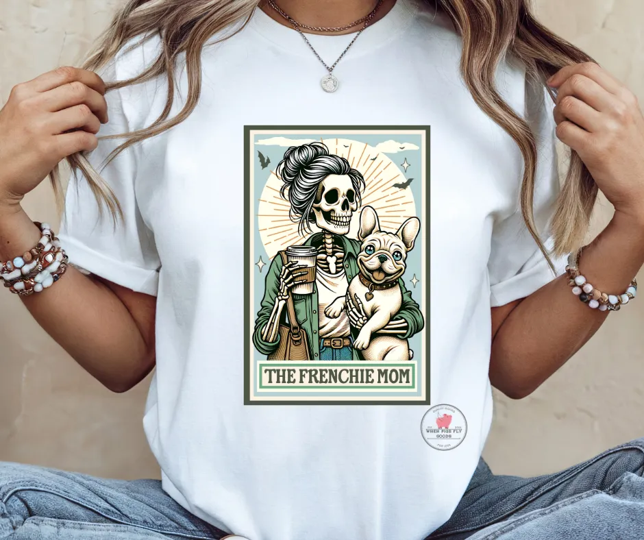 Frenchie Mom Tee by When Pigs Fly Goods