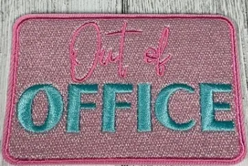 "Out of Office" Patch by When Pigs Fly Goods