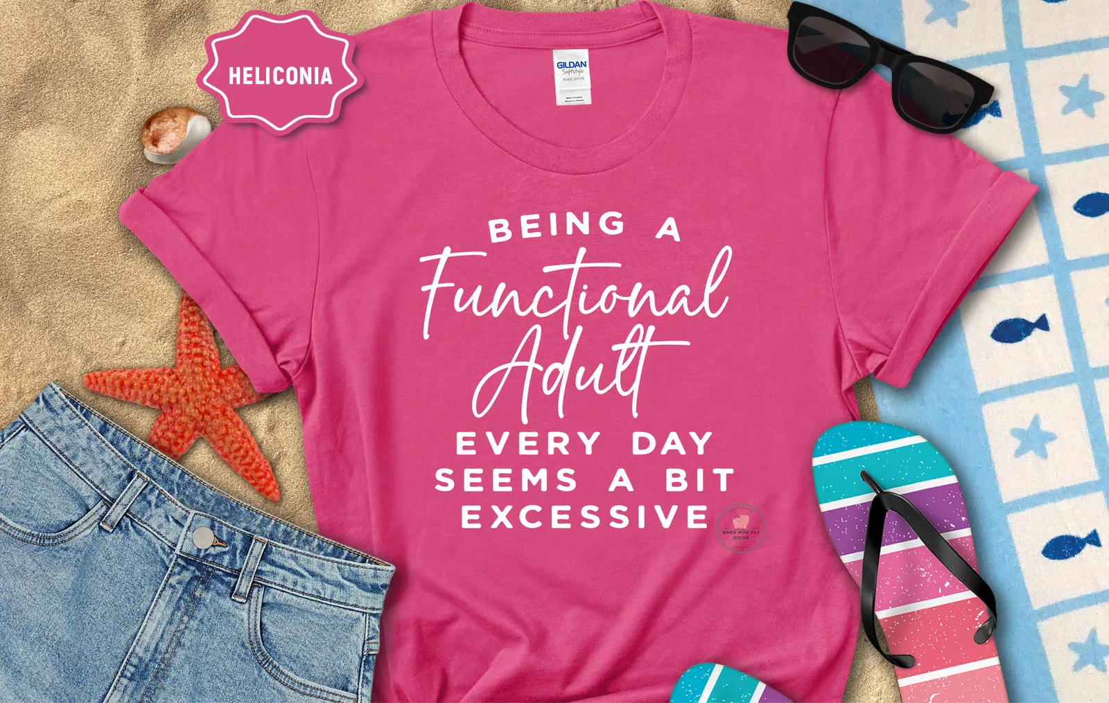 Being a Functional Adult Tee by When Pigs Fly Goods